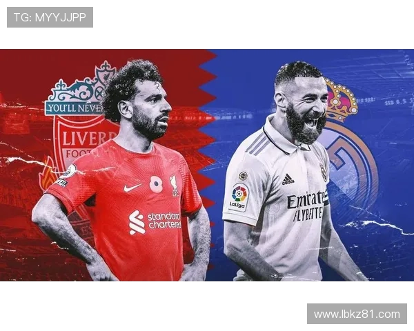 巴萨与利物浦历史交锋回顾及未来对决展望分析